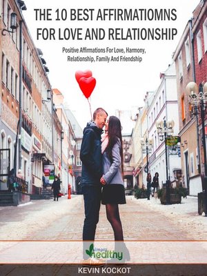 cover image of The 10 Best Affirmations For Love and Relationship